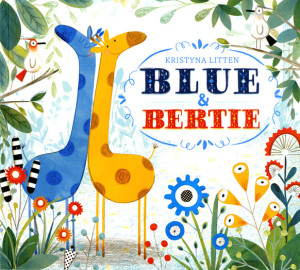 Blue & Bertie – Kristyna Litten’s New Picture Book (Arena Illustration, Children’s Books, illustrator)