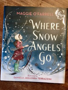 Daniela Terrazzini illustrates “Where Snow Angles Go”; Maggie O’Farrell’s first childrens book. (illustrator, Publishing Jobs, The Artworks)