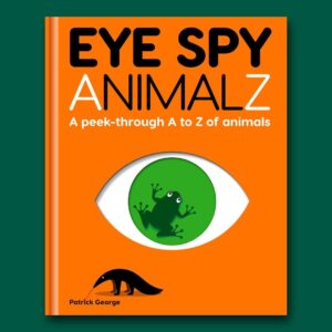 Patrick George / Eye Spy AnimalZ (Debut Art, illustrator, Publishing Jobs)