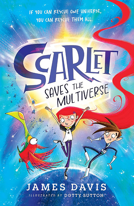 SCARLET SAVES THE MULTIVERSE ILLUSTRATED BY DOTTY SUTTON (Arena Illustration, illustrator, publishing)