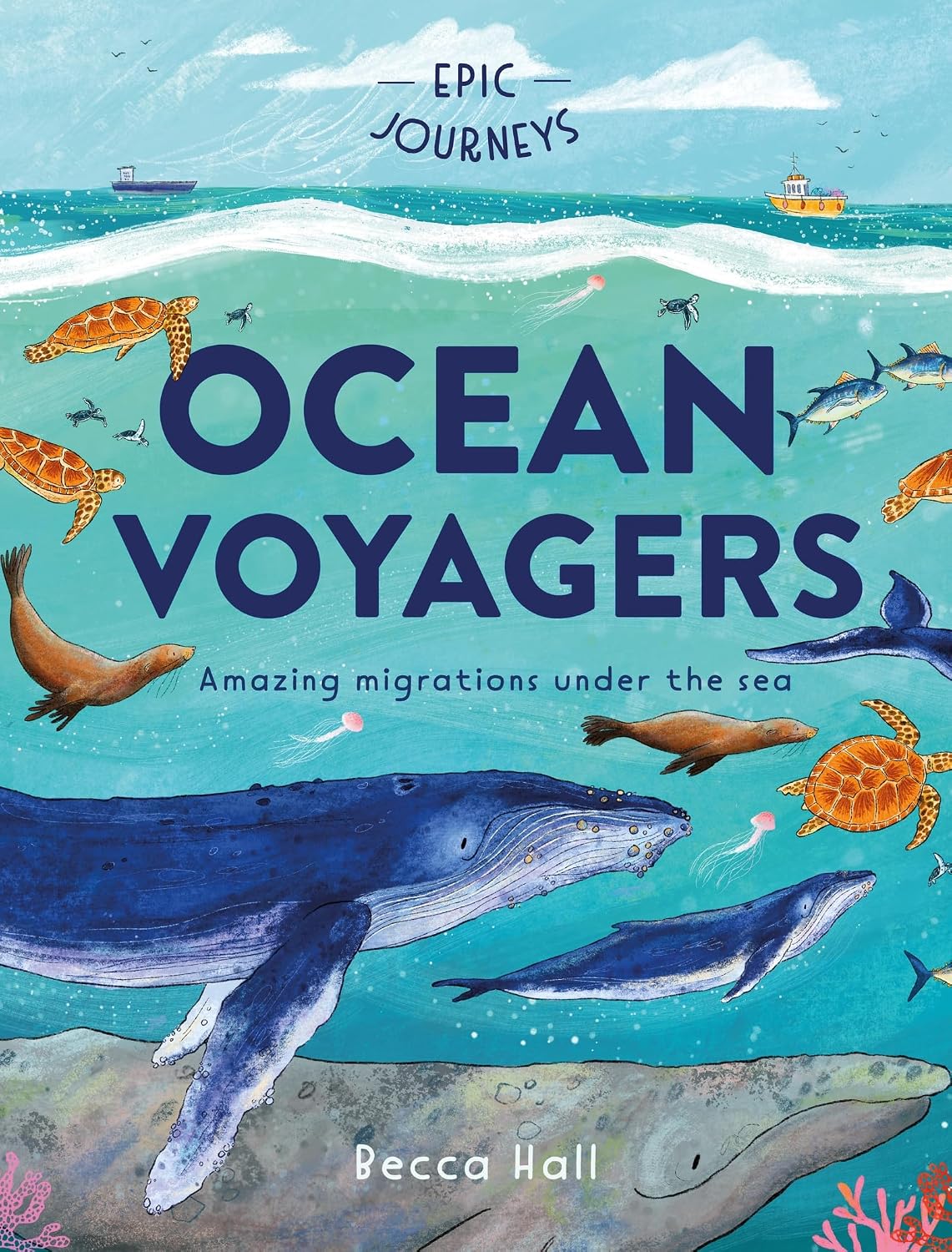 Becca Hall’s debut author/illustrated book: Epic Journeys: Ocean Voyagers (Bright Group, illustrator, publishing)